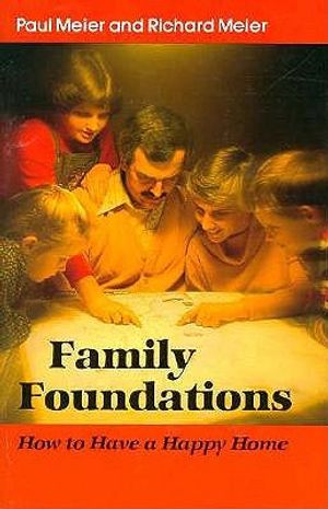 Family Foundations: How to Have a Happy Home image number 0