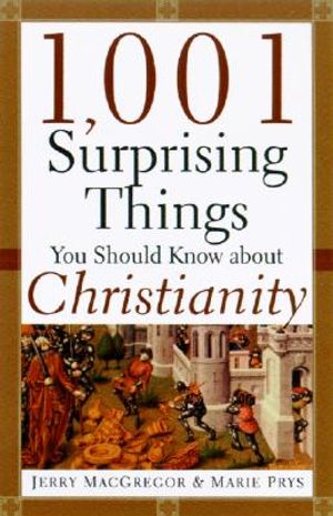 1001 Surprising Things You Should Know about Christianity image number 0