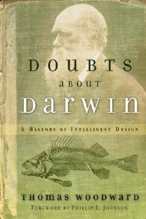 Doubts about Darwin: A History of Intelligent Design image number 0