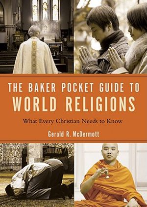 The Baker Pocket Guide to World Religions: What Every Christian Needs to Know image number 0