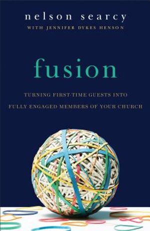 Fusion: Turning First-Time Guests Into Fully Engaged Members of Your Church image number 0