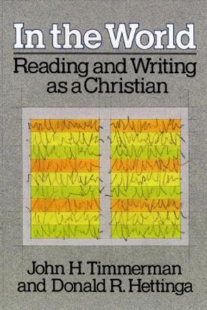 In the World: Reading and Writing as a Christian image number 0