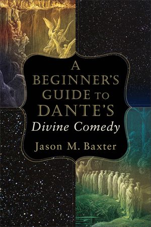 A Beginner's Guide to Dante's Divine Comedy image number 0