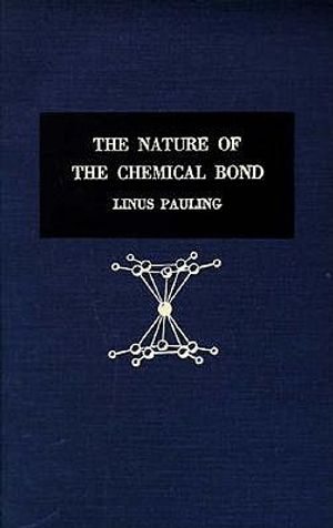 The Nature of the Chemical Bond: An Introduction to Modern Structural Chemistry, third edition image number 0