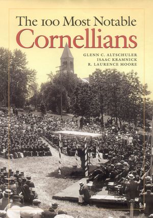 The 100 Most Notable Cornellians image number 0