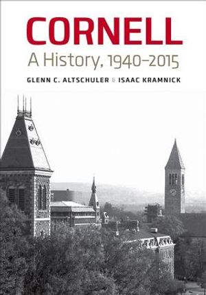 Cornell: A History, 1940-2015 image number 0