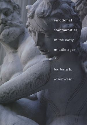 Emotional Communities in the Early Middle Ages image number 0