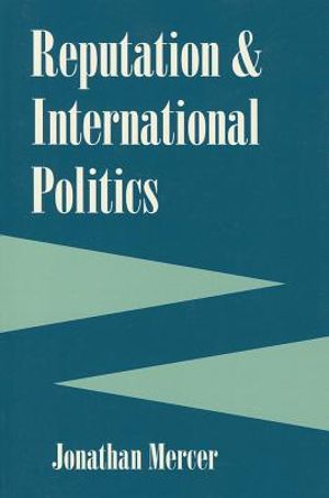 Reputation and International Politics image number 0
