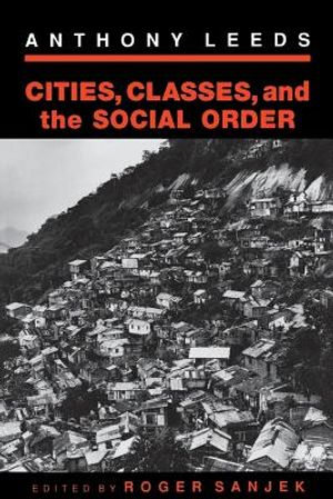 Cities, Classes, and the Social Order image number 0