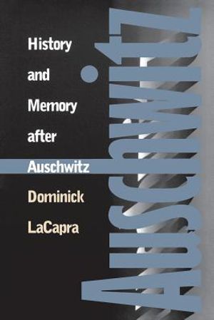 History and Memory After Auschwitz: Conspiracy Cultures from Outerspace to Cyberspace image number 0