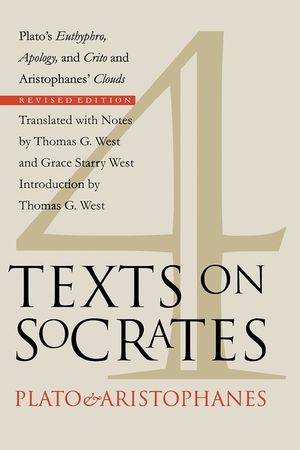 Four Texts on Socrates: Plato's Euthyphro, Apology, and Crito and Aristophanes' Clouds image number 0