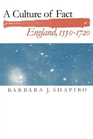 A Culture of Fact: England, 1550-1720 image number 0