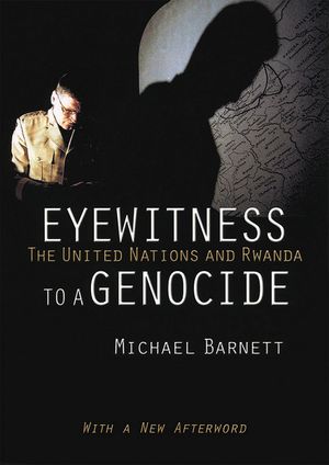 Eyewitness to a Genocide: The United Nations and Rwanda image number 0