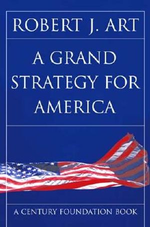 A Grand Strategy for America image number 0