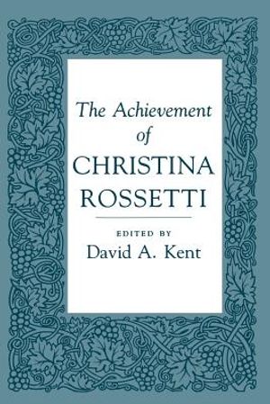 The Achievement of Christina Rossetti image number 0