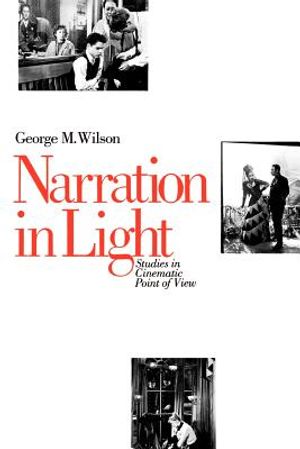Narration in Light: Studies in Cinematic Point of View image number 0