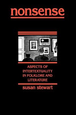 Nonsense: Aspects of Intertextuality in Folklore and Literature image number 0