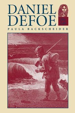 Daniel Defoe: His Life image number 0