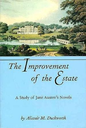 The Improvement of the Estate: A Study of Jane Austen's Novels image number 0