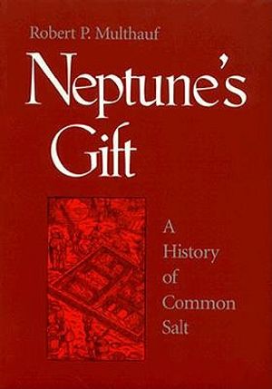 Neptune's Gift: A History of Common Salt image number 0