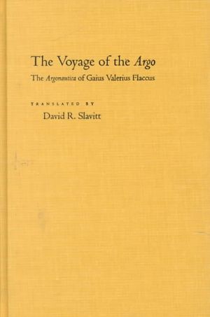 The Voyage of the Argo: The Argonautica of Gaius Valerius Flaccus image number 0