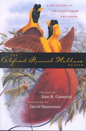 The Alfred Russel Wallace Reader: A Selection of Writings from the Field image number 0