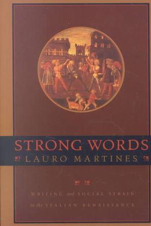 Strong Words: Writing and Social Strain in the Italian Renaissance image number 0