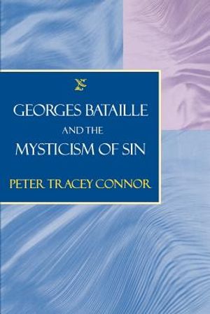 Georges Bataille and the Mysticism of Sin image number 0