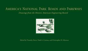 America's National Park Roads and Parkways: Drawings from the Historic American Engineering Record image number 0
