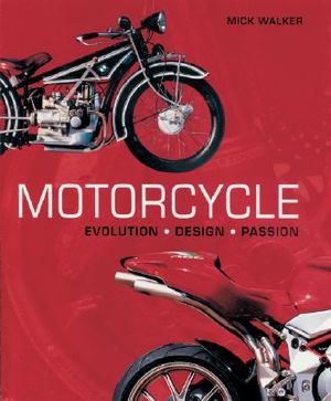 Motorcycle: Evolution, Design, Passion image number 0