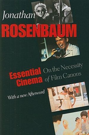 Essential Cinema: On the Necessity of Film Canons image number 0