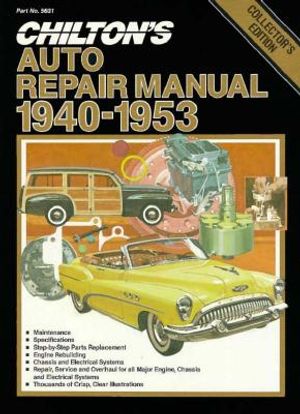 Chilton's Auto Repair Manual 1940-53 image number 0