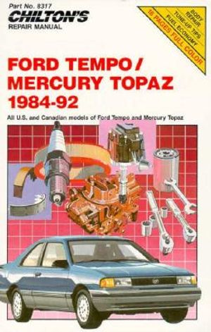 Chilton's Repair Manual: Ford Tempo/Mercury Topaz 1984-92 image number 0