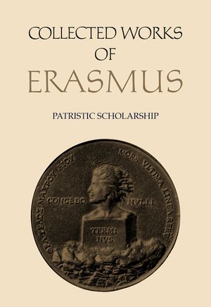Collected Works of Erasmus: Patristic Scholarship, Volume 61 image number 0