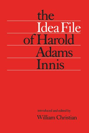 The Idea File of Harold Adams Innis image number 0