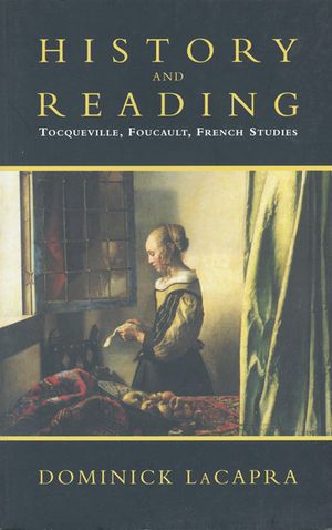 History and Reading: Tocqueville, Foucault, French Studies image number 0