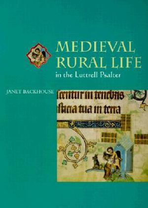 Medieval Rural Life in the Luttrell Psalter image number 0