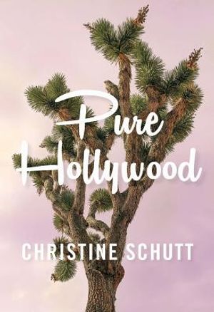 Pure Hollywood: And Other Stories image number 0