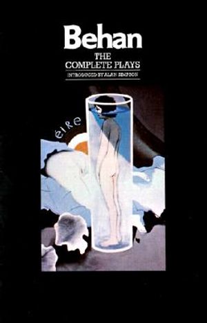 The Complete Plays: The Hostage, the Quare Fellow, Richard's Cork Leg image number 0