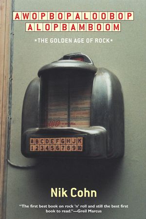 Awopbopaloobop Alopbamboom: The Golden Age of Rock image number 0
