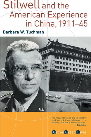 Stilwell and the American Experience in China, 1911-45 image number 0