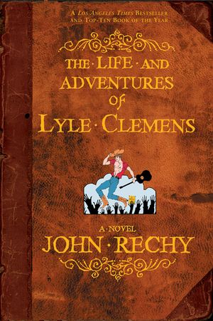 The Life and Adventures of Lyle Clemens image number 0
