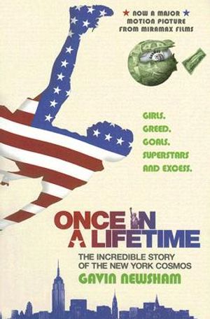 Once in a Lifetime: The Incredible Story of the New York Cosmos image number 0