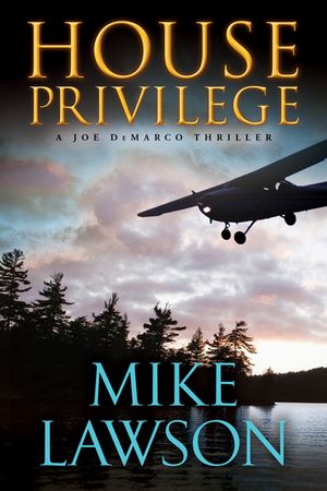 House Privilege: A Joe DeMarco Thriller image number 0