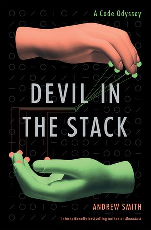 Devil in the Stack: Searching for the Soul of the New Machine image number 0