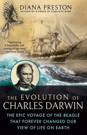 The Evolution of Charles Darwin: The Epic Voyage of the Beagle That Forever Changed Our View of Life on Earth image number 0