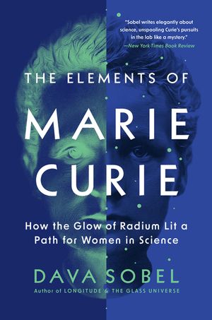 The Elements of Marie Curie: How the Glow of Radium Lit a Path for Women in Science image number 0