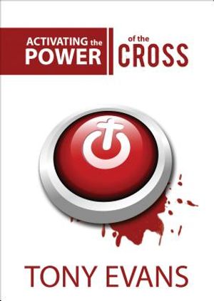 Activating the Power of the Cross image number 0