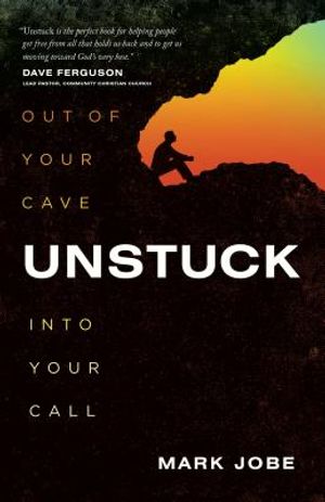 Unstuck: Out of Your Cave Into Your Call image number 0