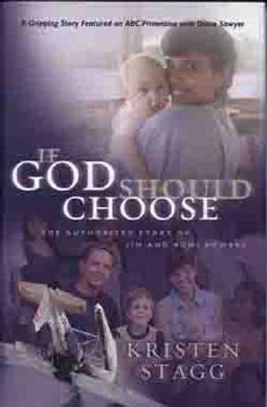 If God Should Choose: The Authorized Story of Jim and Roni Bowers image number 0